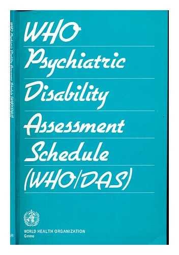 Stock image for WHO psychiatric disability assessment schedule (WHO/DAS), with a guide to its use for sale by -OnTimeBooks-