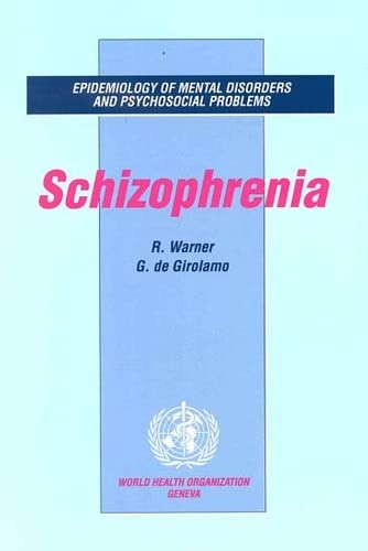Stock image for Epidemiology of Mental Disorders and Psychosocial Problems : Schizophrenia for sale by Better World Books Ltd