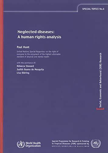 Stock image for Neglected Diseases: A Human Rights Analyis for sale by Kennys Bookshop and Art Galleries Ltd.