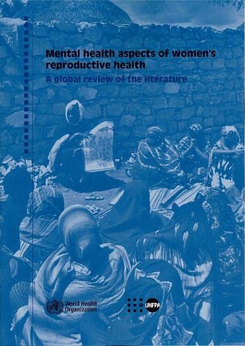 Beispielbild fr Mental Health Aspects of Women's Reproductive Health : A Global Review of the Literature zum Verkauf von Better World Books