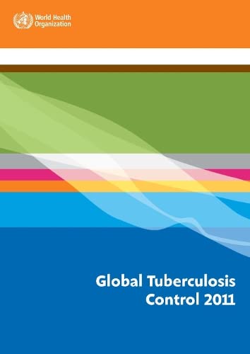 9789241564380: Global Tuberculosis Control 2011