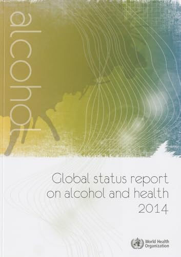 Beispielbild fr Global Status Report on Alcohol and Health 2014 zum Verkauf von TextbookRush