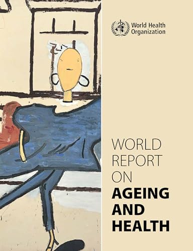 Beispielbild fr World Report on Ageing and Health zum Verkauf von WorldofBooks
