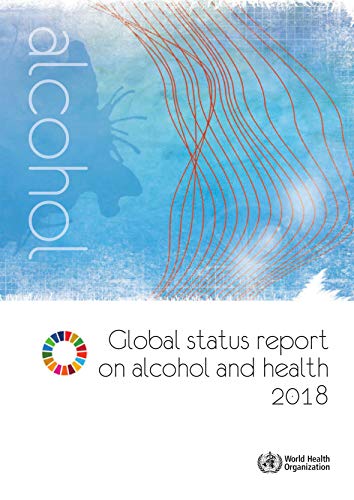 Beispielbild fr Global Status Report on Alcohol and Health 2018 zum Verkauf von Books From California
