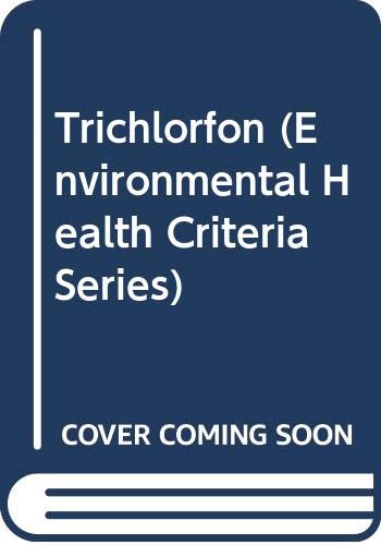Stock image for Trichlorfon (Environmental Health Criteria Series) for sale by J J Basset Books, bassettbooks, bookfarm.co.uk