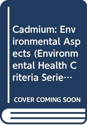Stock image for Cadmium: Environmental Aspects (Environmental Health Criteria Series) for sale by J J Basset Books, bassettbooks, bookfarm.co.uk