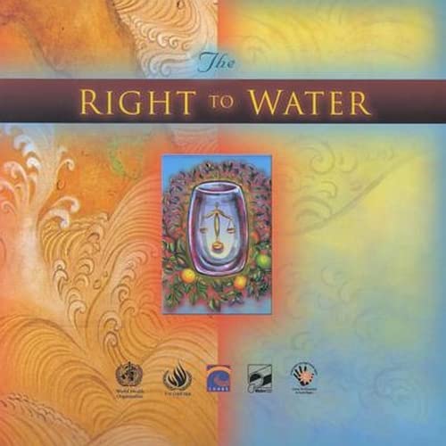 Right to Water (Health and Human Rights Publication Series) (9789241590563) by World Health Organization