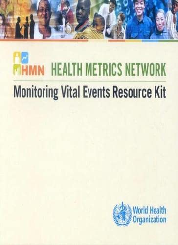Health Metrics Network: Monitoring Vital Events Resource Kit (9789241595872) by World Health Organization