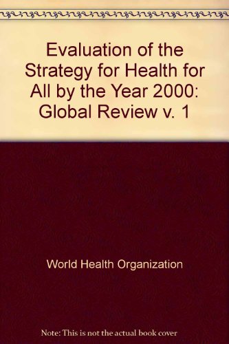 Evaluation of the Strategy for Health for All by the Year 2000