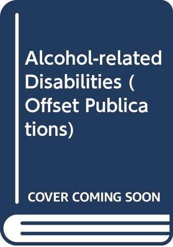 Imagen de archivo de Alcohol-related Disabilities (Offset Publications) a la venta por Wonder Book