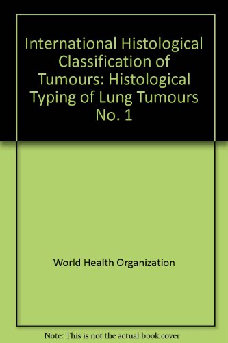 Histological Typing of Lung Tumours