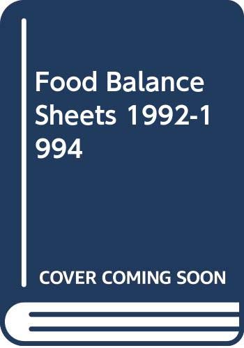 Food Balance Sheets 1992-1994 (9789250038728) by Unknown Author