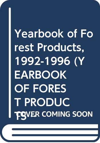 9789250041506: Yearbook of Forest Products, 1992-1996 (YEARBOOK OF FOREST PRODUCTS/ANNUAIRE DES PRODUITS FORESTIERS/ANUARIO DE PRODUCTOS FORESTALES)