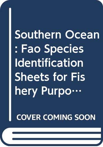 9789250060392: Southern Ocean: FAO Species Identification Sheets For Fishery Purposes.