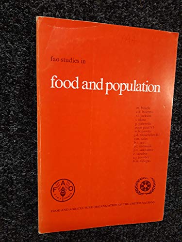 9789251001660: FAO studies in food and population (FAO economic and social development series ; no. 1)