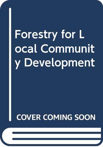 Beispielbild fr Forestry for Local Community Development zum Verkauf von medimops