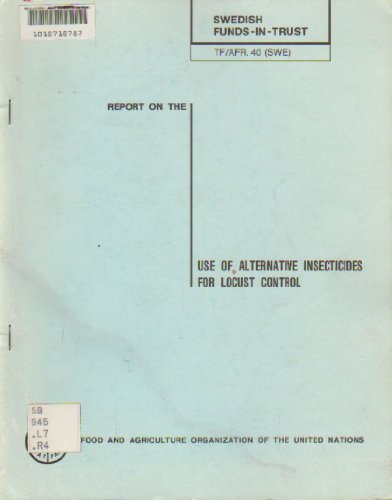Imagen de archivo de Report on the use of alternative insecticides for locust control a la venta por dsmbooks