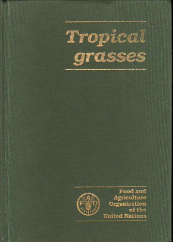 9789251011287: Tropical Grasses (Fao Plant Production & Protection Paper)
