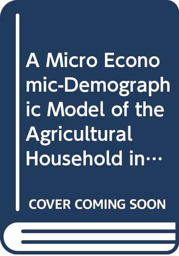 9789251013694: A Micro Economic-Demographic Model of the Agricultural Household in the Philippines (Fao Economic & Social Development Paper)