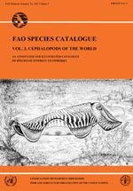 9789251013823: Cephalopods of the World: An Annotated and Illustrated Catalogue of Species of Interest to Fisheries (v. 9) (Fisheries Synopsis S.)