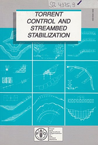 Beispielbild fr Torrent Control and Streambed Stabilization zum Verkauf von Better World Books