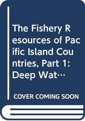 9789251024300: The Fishery Resources of Pacific Island Countries, Part 1: Deep Water Shrimps (Fao Fisheries Technical Paper)