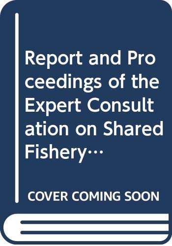 Stock image for Report and Proceedings of the Expert Consultation on Shared Fishery Resources of the Lesser Antilles Region (Fao Fisheries Reports) for sale by dsmbooks