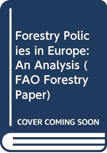 Stock image for Forestry policies in Europe: An analysis (FAO forestry paper) for sale by Mispah books