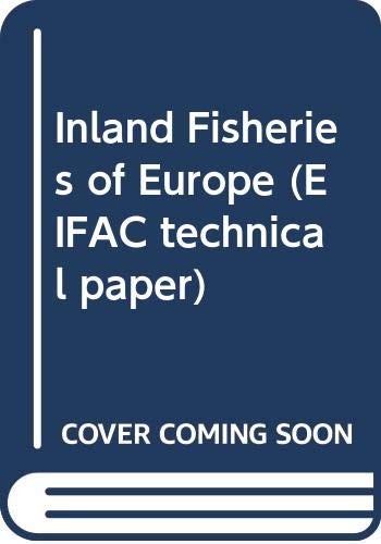 Stock image for Inland fisheries of Europe (EIFAC technical paper) for sale by dsmbooks