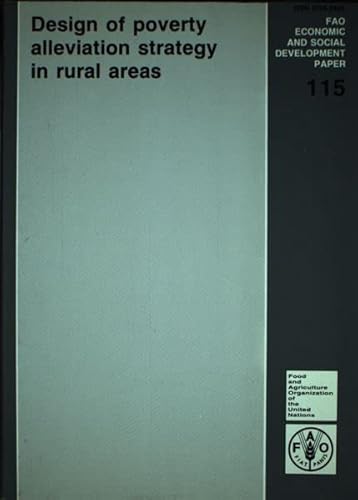 Beispielbild fr Design of Poverty Alleviation Strategy in Rural Areas (FAO economic & social development paper) zum Verkauf von medimops