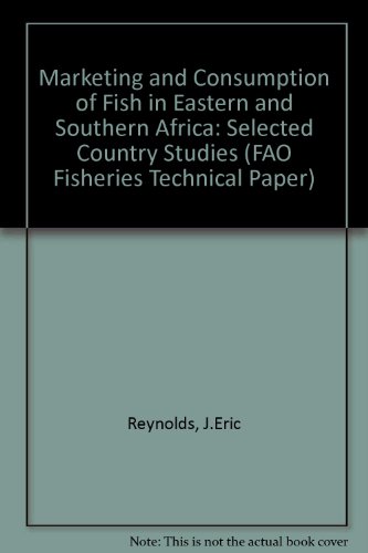 Imagen de archivo de Marketing and Consumption of Fish in Eastern and Southern Africa (FAO Fisheries Technical Papers, No. 332) a la venta por Zubal-Books, Since 1961