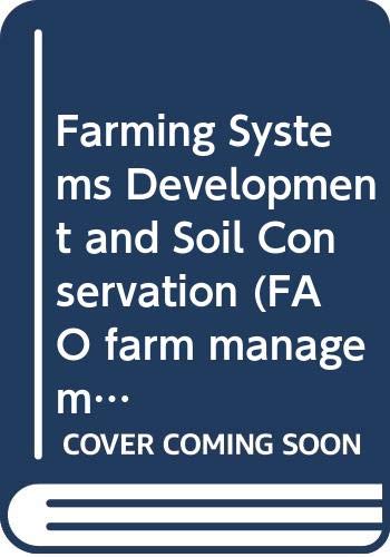 Beispielbild fr Farming Systems Development and Soil Conservation zum Verkauf von Anybook.com