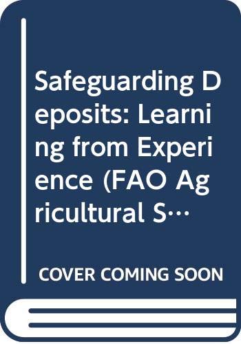 Stock image for Safeguarding deposits: Learning from experience (FAO agricultural services bulletin) for sale by dsmbooks