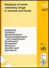 Residures Some Vet Drugs in Animals & Foods 41 Part 7 (9789251036976) by Food And Agriculture Organization Of The United Nations