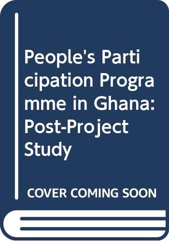 People's Participation Programme in Ghana: Post-project study (9789251036983) by Jeff Muller