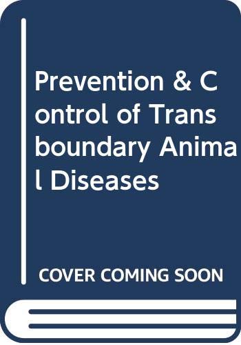 9789251039373: Prevention and Control of Transboundary Animal Diseases (FAO Animal Production and Health Papers)