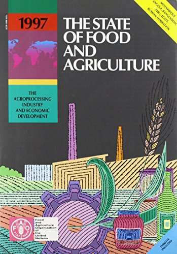 The State of Food and Agriculture 1997 (State of Food & Agriculture) (9789251040058) by Food And Agriculture Organization Of The United Nations