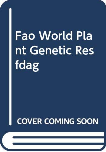 9789251040737: The state of the world's plant genetic resources for food and agriculture