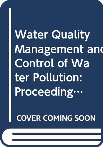 Water quality management and control of water pollution: Proceedings of a regional workshop, Bangkok, Thailand, 26-30 October 1999 (Water reports) (9789251045039) by Food And Agriculture Organization Of The United Nations