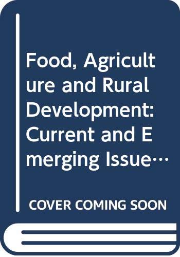 9789251045664: Food, Agriculture and Rural Development: Current and Emerging Issues for Economic Analysis and Policy Research