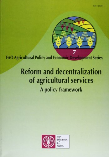 9789251046449: Reform and Decentralisation of Agricultural Services: A Policy Framework