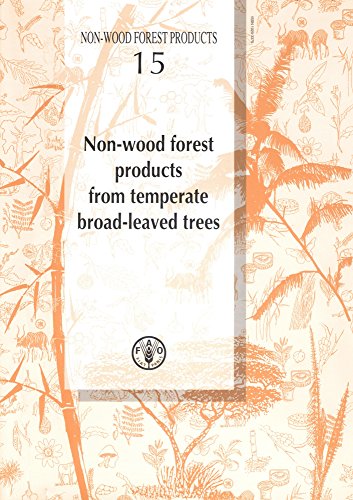 Beispielbild fr Non-Wood Forest Products from Temperate Broad-Leaved Trees zum Verkauf von Wonder Book