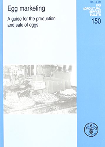 9789251049327: Egg marketing: A guide for the production and sale of eggs (FAO Agricultural Services Bulletins)