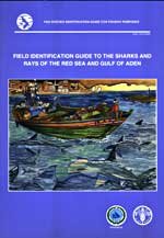 9789251050453: Field Identification Guide To The Sharks And Rays Of The Red Sea And Gulf Of Aden: FAO Species Identification Guide for Fishery Purposes