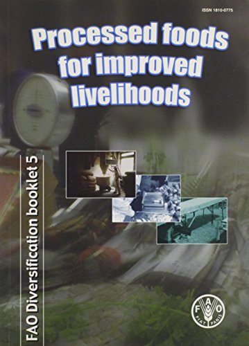 9789251050736: Processed Foods for Improved Livelihoods (FAO DIVERSIFICATION BOOKLET)