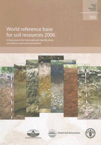 9789251055113: World Reference Base for Soil Resources 2006: A Framework for International Class