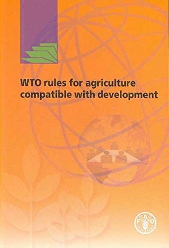 Stock image for WTO Rules for Agriculture Compatible With Development for sale by Revaluation Books