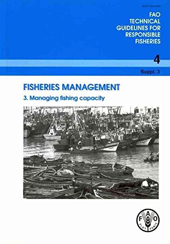Fisheries Management (FAO Technical Guidelines for Responsible Fisheries) (9789251059951) by Food And Agriculture Organization Of The United Nations