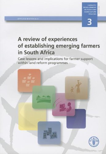 Stock image for A Review of Experiences of Establishing Emerging Farmers in South Africa for sale by Blackwell's