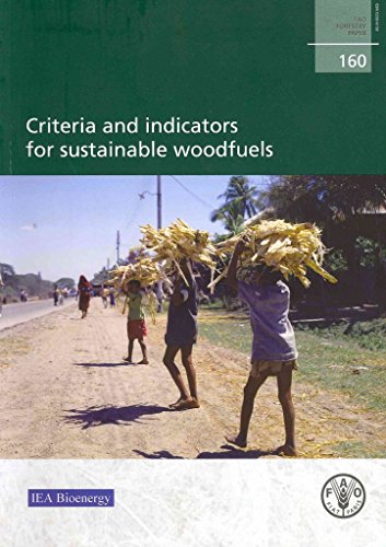 Criteria and Indicators for Sustainable Woodfuels (FAO Forestry Papers) (9789251066034) by Food And Agriculture Organization Of The United Nations